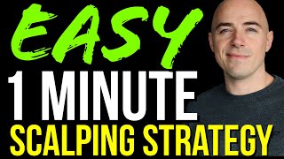 1 Minute Scalping Strategy  SO SIMPLE that anybody can do it [upl. by Eiromem]