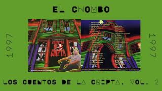 El Chombo  Los Cuentos De La Cripta Vol 2 1997 Disco Completo [upl. by Meill619]