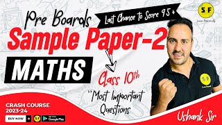 Sample Paper2 Pre Boards 202324 Class 10th Maths  NCERT Live Board Exam with Ushank Sir [upl. by September504]