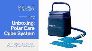 MyColdTherapy  Unboxing The Breg Polar Care Cube System [upl. by Tuck841]