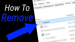 Delete “Program” in Task Manager Startup Tab in Windows  Broken File or VirusWindows1011 [upl. by Grossman]