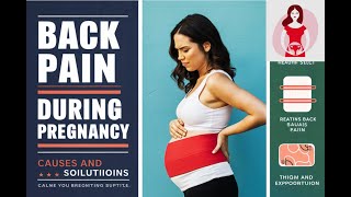 Back pain during pregnancy  Cause and Management [upl. by Connel]