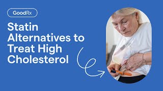 High Cholesterol Treatment Options That Aren’t Statins  GoodRx [upl. by Nay236]