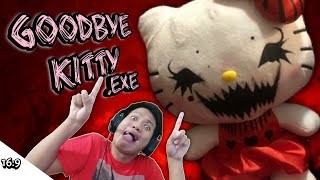 GAK SEREM KOK ADIK2 BOLEH NONTON HEHE Goodbye Kitty EXE SUB INDO Badan Macho Hati Hellokitty [upl. by Wolfgram916]