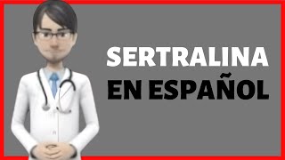 SERTRALINA sertraline EN ESPAÑOL sertralina PARA QUE SIRVE [upl. by Bremen746]