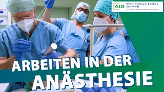 Arbeiten in der Anästhesie  GLG Werner Forßmann Klinikum Eberswalde [upl. by Prestige]