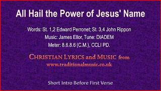 All Hail The Power Of Jesus NameDiadem  Hymn Lyrics amp Music [upl. by Handy]