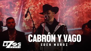 Eden Muñoz  Cabrón y Vago En Vivo Chicago [upl. by Atinram]