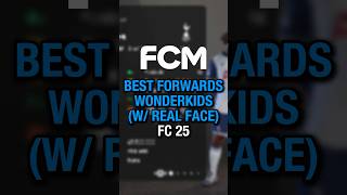 Best Forwards on FC25 Career Mode [upl. by Spurgeon]