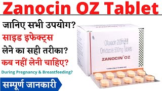 Zanocin OZ Tablet Uses amp Side Effects  Zanocin OZ Tablet Ke Fayde Aur Nuksan [upl. by Einaffets]