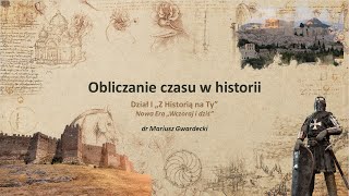 Obliczanie czasu w historii [upl. by Azitram]