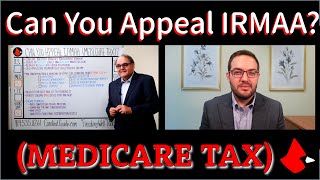 Can You Appeal IRMAA Medicare Tax [upl. by Cookie830]