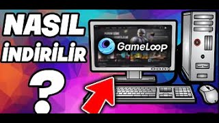 BİLGİSAYARA GAMELOOP NASIL İNDİRİLİR  EN GÜNCEL 2023 [upl. by Ahsinned]