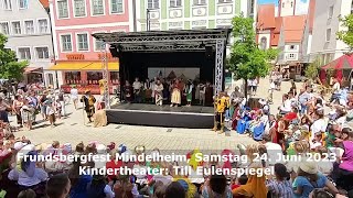 Frundsbergfest 2023 Kindertheater  Till Eulenspiegel [upl. by Warfield481]