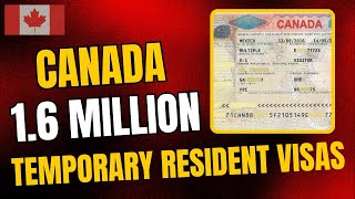 Canada Announces 16 Million Temporary Resident Visas for 20252027 Immigration Level Plan [upl. by Ppilihp390]