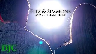 Fitz amp SimmonsMore Than That [upl. by Ellehcam]