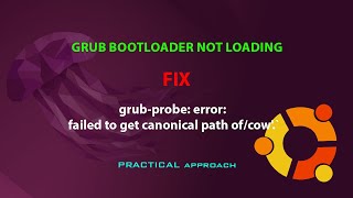 UBUNTU FIX grubprobe error failed to get canonical path ofcow [upl. by Notyalk]