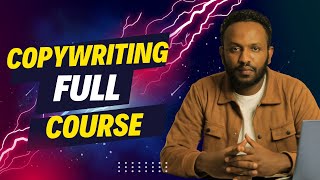 Copywriting Crash Course in Amharic  Complete Tutorial  ኮፒራይቲንግ ኮርስ  Bitse Tesfaye [upl. by Cicenia]