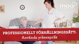 Professionellt förhållningssätt  Använda yrkesspråk [upl. by Salaidh583]