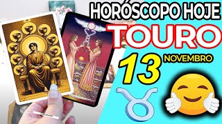 ✳️RECEBI UM MILAGRE QUE EU NÃO ESPERAVA🤗👀 Touro ♉ 13 Novembro 2024 Horoscopo do dia de hoje ♉ Tarot [upl. by Asilav]