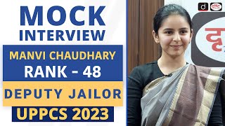 UPPCS 2023 Topper  Manvi Chaudhary Deputy Jailor Rank48  Mock Interview  Drishti PCS [upl. by Dranyer]