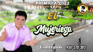 SANTIAGO CARRERA  EL MUJERIEGO  PRIMICIA 2022 [upl. by Awhsoj323]