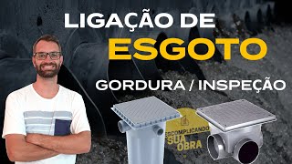 LIGAÇÃO DE ESGOTO  CAIXA DE GORDURA E CAIXA DE PASSAGEM [upl. by Henni]