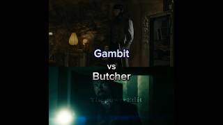 Gambit vs Butcher [upl. by Althee242]