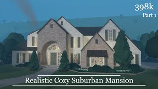 Realistic Cozy Suburban Mansion  Roblox Bloxburg Speedbuild  Part 1  398k [upl. by Rothwell407]