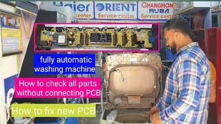 Fully Automatic Washing Machine All Parts Testing  Change PCB Automatic washing machine [upl. by Belamy]