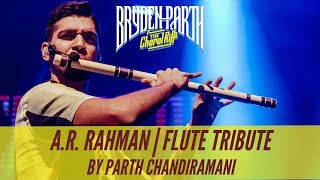 AR Rahman  Flute Tribute by Parth Chandiramani  BrydenParth Live In Concert [upl. by Japheth32]