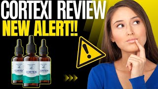 CORTEXI  Cortexi Review   NEW ALERT   Cortexi Reviews  CORTEXI SUPPLEMENT [upl. by Hamehseer]