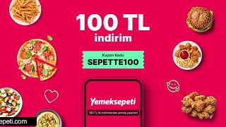 SEPETTE100 kodu ile Yemeksepetinden anında 100 TL indirim❤️‍🔥 SEPETTE100 [upl. by Elohcin643]