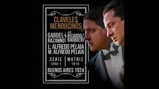 226  CLAVELES MENDOCINOS V1  Carlos Gardel y guitarras GARDEL [upl. by Pucida]