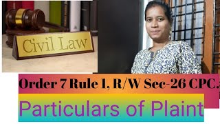 What is Order 7 Rule 1 RW Section26 of CPC particulars of plaint Advocate sowjanya [upl. by Ysnat]