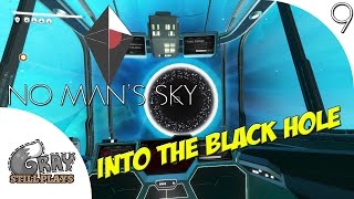 No Mans Sky PC  Flying Into The Black Hole And We Get a New Grand Ball Ship  Part 9  Gameplay [upl. by Marva]