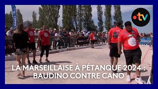 Mondial la Marseillaise à pétanque 2024  16e de finale Cano contre Baudino [upl. by Seligmann]