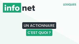 Un actionnaire cest quoi  définition aide lexique tuto explication [upl. by Ainehta265]