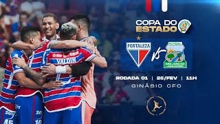 🔴 AO VIVO  FORTALEZA FUTSAL  FORTALEZA x SÃO JOÃO DO JAGUARIBE  COPA DO ESTADO [upl. by Eirok700]