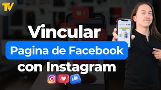 Como vincular Instagram con Facebook actualizado 2024 [upl. by Rip179]