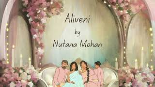 Aliveni Official Music Video  Nutana Mohan [upl. by Amos]