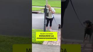 Cachan a mujer robando el correo [upl. by Dorise]