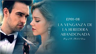 【ESP SUB EP0108】La Venganza De La Heredera Abandonada revenge marriage billionaire betrayal [upl. by Liv]