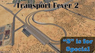 Transport Fever 2 Ep12  quotSquot is for Special [upl. by Eenitsed836]