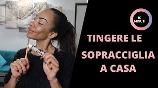 TUTORIAL TINTA SOPRACCIGLIAcome fare la tinta alle sopracciglia in casa [upl. by Ttej]