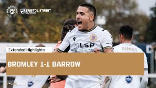 Extended Highlights Bromley 11 Barrow [upl. by Perlis570]