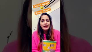 Capital Market and Money Market  Financial Markets  Class 12 [upl. by Namajneb]