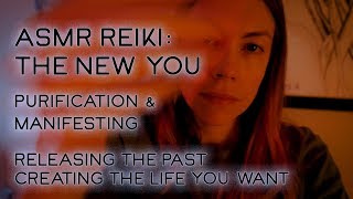 ASMR Reiki Creating the Life You Want Manifesting amp Energy Cleansing [upl. by Alicea]