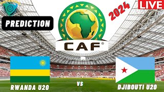 Rwanda vs Djibouti Live CECAFA U20 Africa Nations Cup 2024 Qualifiers Commentary Score amp Highlights [upl. by Okihcim]