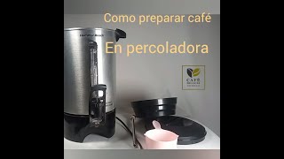 Cómo preparar café en una percoladora [upl. by Anhoj]